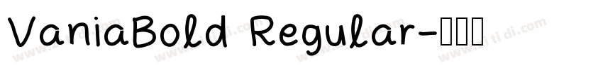 VaniaBold Regular字体转换